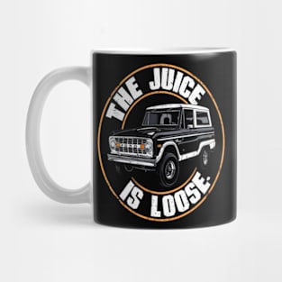 The Juice is loose OJ Simpson 4x4 Car Mug